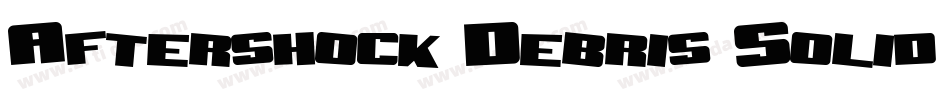 Aftershock Debris Solid Italic字体转换